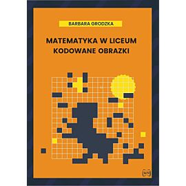 Matematyka w liceum kodowane obrazki