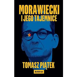 Morawiecki i jego tajemnice