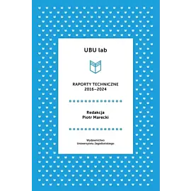 UBU lab. Raporty techniczne 2016-2024