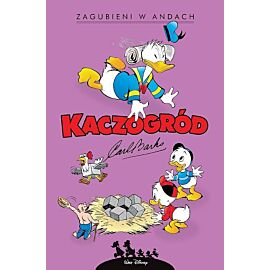 Kaczogród - 10 - Zagubieni w Andach i inne historie z lat 1948-1949