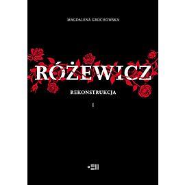 Różewicz. Rekonstrukcja