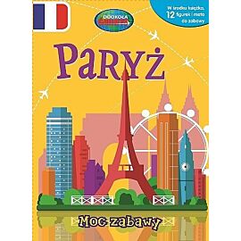 Moc Zabawy. Paryż