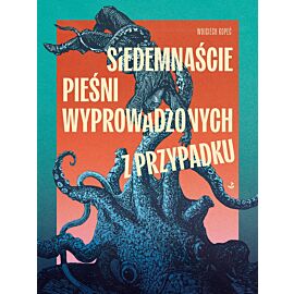 Siedemnaście pieśni wyprowadzonych z przypadku