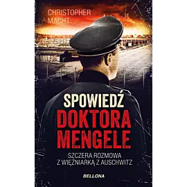 Spowiedź doktora Mengele