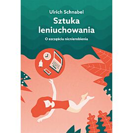 Sztuka leniuchowania