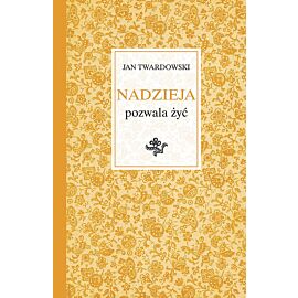 Nadzieja pozwala żyć