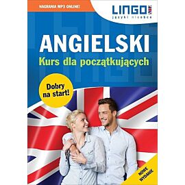Angielski. Kurs dla początkujących. Nowe wydanie Książka+MP3