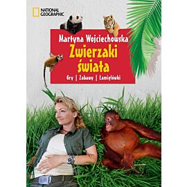 Zwierzaki świata. Gry, zabawy, łamigłówki