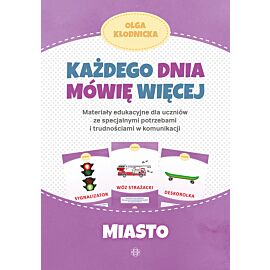 Każdego dnia mówię więcej. Miasto