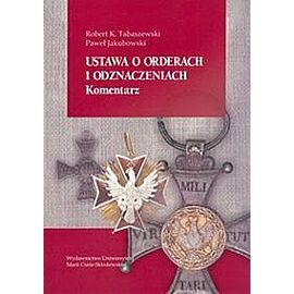 Ustawa o orderach i odznaczeniach Komentarz