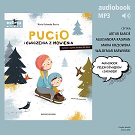 Pucio i ćwiczenia z mówienia. Zabawy i zagadki słuchowe dla dzieci (audiobook MP3)