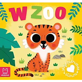Moje pierwsze słowa. W zoo