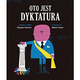 Oto jest dyktatura