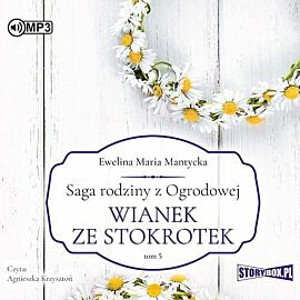Saga rodziny z Ogrodowej Tom 5 Wianek ze stokrotek (audiobook CD)