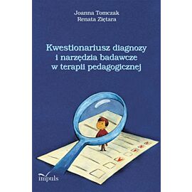 Kwestionariusz diagnozy i narzędzia badawcze w terapii pedagogicznej