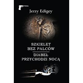 Szkielet bez palców / Diabeł przychodzi nocą
