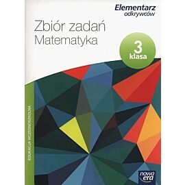 Elementarz odkrywców 3 Matematyka Zbiór zadań