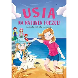 Usia. Na ratunek foczce!