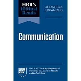 HBR's 10 Must Reads on Communication