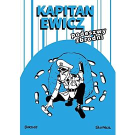 Kapitan Ewicz - 2 - Podeszwy zbrodni