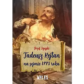 Tadeusz Rejtan na sejmie 1773 roku