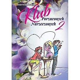 Klub Porzuconych Narzeczonych 2