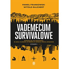 Vademecum survivalowe. Wydanie II (e-book)