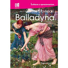 Balladyna Lektura z opracowaniem