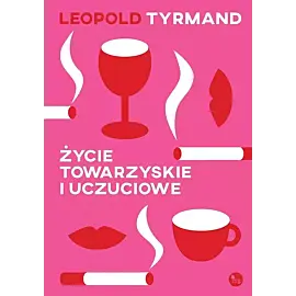 Życie towarzyskie i uczuciowe
