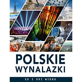 Polskie wynalazki XX i XXI wieku