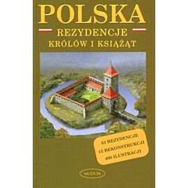 Polska rezydencje królów i książąt