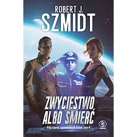 Zwycięstwo albo śmierć