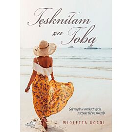 Tęskniłam za tobą