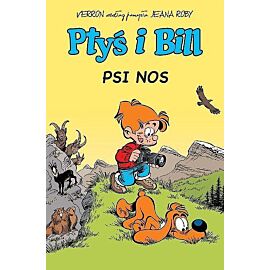 Ptyś i Bill - 04 - Psi nos (wyd. 2023)