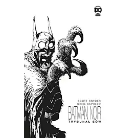 Batman Noir. Trybunał Sów
