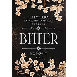 Rozkwit. Faza 2. Bitter (e-book)