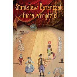 Stanisław barańczak słucha arcydzieł