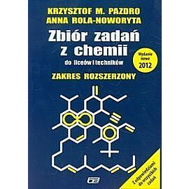 Zbiór zadań z chemii do liceów i techników zakres rozszerzony