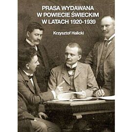 Prasa wydawana w powiecie świeckim w latach 1920-1939