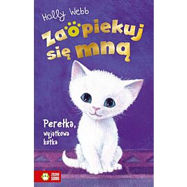 Zaopiekuj się mną. Perełka, wyjątkowa kotka