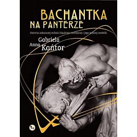 Bachantka na panterze. Historia zakazanej miłości śląskiego rzeźbiarza i jego pięknej modelki