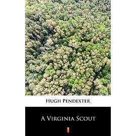 A Virginia Scout (e-book)