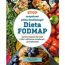 Stop zespołowi jelita drażliwego! Dieta FODMAP