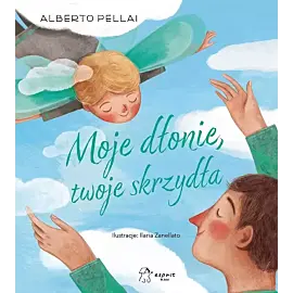 Moje dłonie, twoje skrzydła