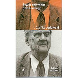 Żywot człowieka gwałtownego