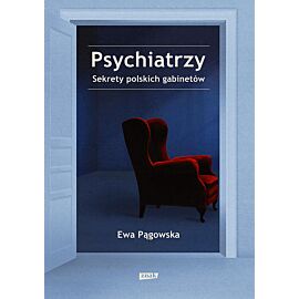 Psychiatrzy. Sekrety polskich gabinetów