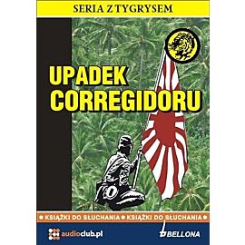 Upadek Corregidoru (audiobook CD)