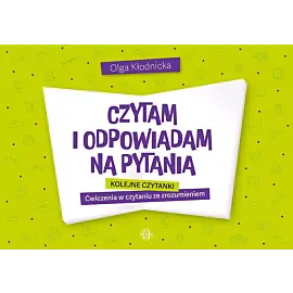 Czytam i odpowiadam na pytania. Kolejne czytanki