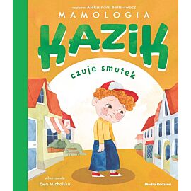 Kazik czuje smutek