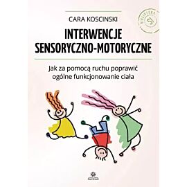 Interwencje sensoryczno motoryczne